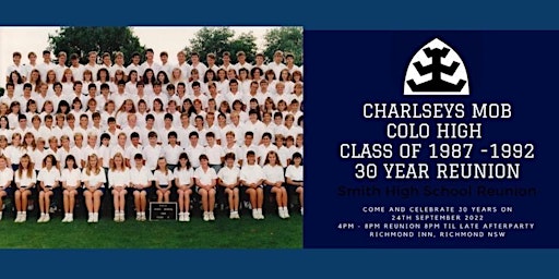 Charlseys Mob 30 Year  School Reunion  (1987 - 1992)