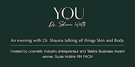 An Evening With Dr. Shauna Talking All Things Skin and Body primary image