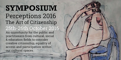Perceptions 2016: The Art of Citizenship Symposium primary image