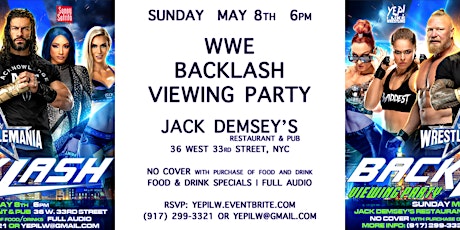 WWE Backlash Viewing Party @ Jack Demsey’s - @YEPILW