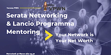 VPWN Serata Networking: Your Network is your Net Worth