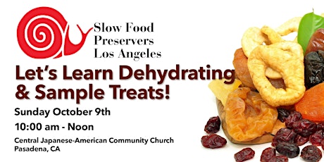 SFPLA Pasadena Event - Let's Learn Dehydrating! primary image