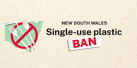 NSW Plastics Ban - Info sessions for impacted organisations tickets