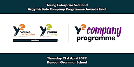 Young Enterprise Scotland - Argyll and Bute Company Programme Awards 2022 primary image