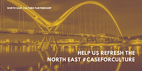 Tees Valley: Help refresh the North East Case for Culture