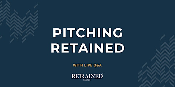 Pitching Retained - With LIVE Q&A