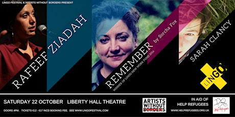 Lingo Festival presents Rafeef Ziadah, Remember (by Sorcha Fox) + Sarah Clancy