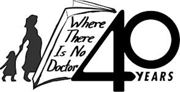 "Where There Is No Doctor" 40th Anniversary Happy Hour