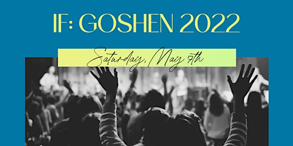 IF: Goshen 2022