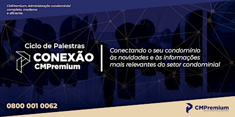 Ciclo de Palestras Conexão CMPremium - EVENTO GRATUITO tickets