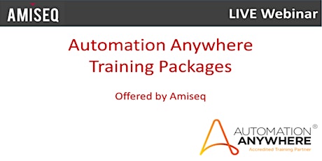 Overview of Amiseq's Automation Anywhere Training Packages tickets