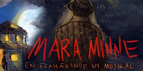 Mara Minne - en förhäxande ny musikal primary image