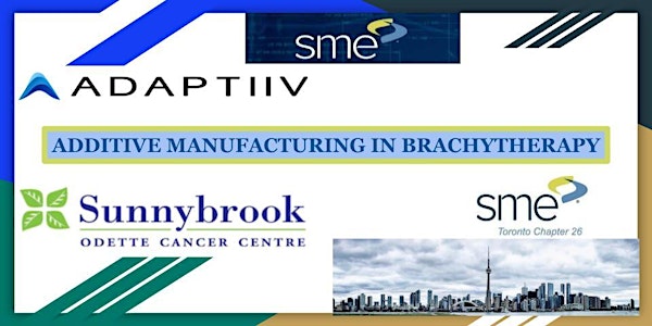 Additive Manufacturing in Brachytherapy