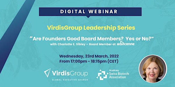 VirdisGroup Leadership Webinar Series - "Are Founders Good Board Members?"