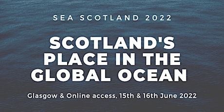 Sea Scotland 2022 tickets