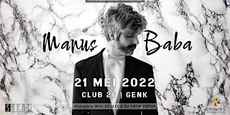 Manus Baba LIVE | Club 26 GENK tickets