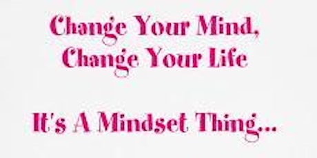 2017 Change Your Mind, Change Your Life International Women's TeleConference primary image