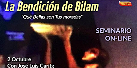 Imagen principal de Seminario: La Bendición de Bilam - "Qué Bellas son Tus Moradas"