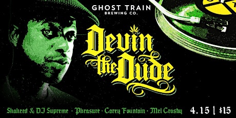 Ghost Train Presents Devin The Dude