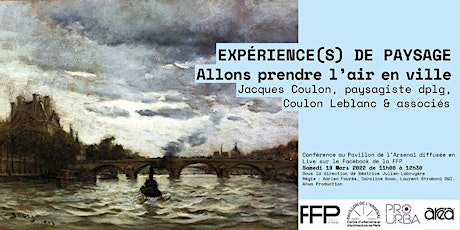 Image principale de EXPÉRIENCE(S) DE PAYSAGE « Jacques Coulon » 19 MARS 2022 - 11h00