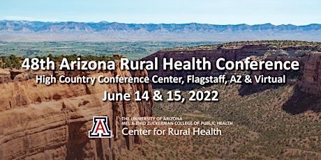 48th Annual Arizona Rural Health Conference tickets