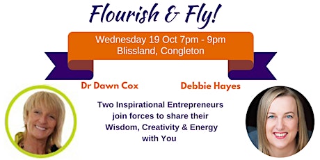 Flourish & Fly with Debbie Hayes and Dr Dawn Cox - Oct 2016 Gathering primary image