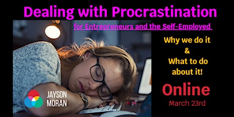 Dealing with Procrastination for Entrepreneurs & the Self-Employed primary image
