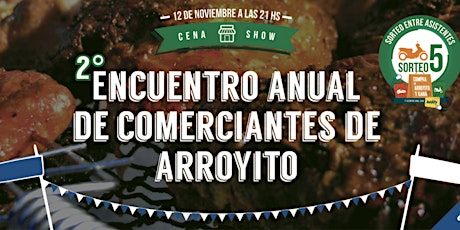 Imagen principal de 2° Encuentro anual de Comerciantes de Arroyito