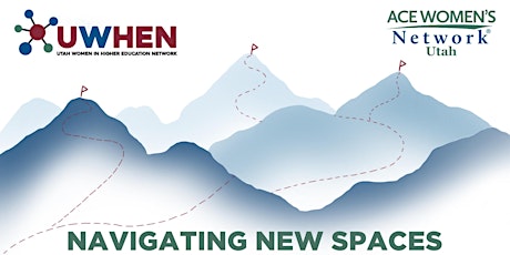 Primaire afbeelding van UWHEN 2022 Leadership Conference: Navigating New Spaces