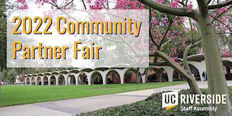 Community Partner Fair 2022, hosted by UCR Staff Assembly