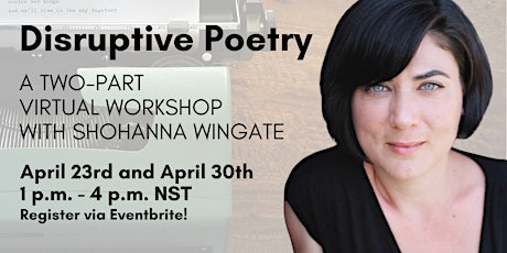 "Disruptive Poetry" – a WANL Workshop with Shoshanna Wingate