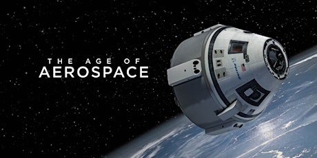 The Age of Aerospace- A free documentary screening by The Boeing Company primary image