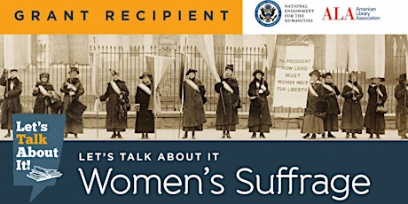 Let's Talk About It: Women's Suffrage Tickets