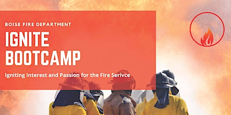 Ignite Bootcamp - Treasure Valley Young Women's Fire Experience (14-17) tickets
