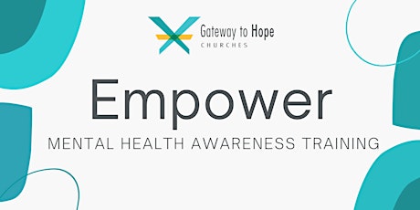 Empower: Mental Health Awareness Training tickets