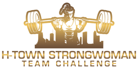3rd Annual HTown Strongwoman Team Challenge: Powered by Puma tickets