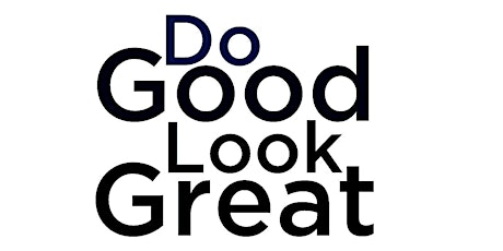 Do Good, Look Great primary image