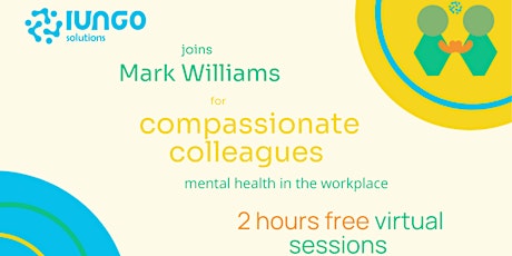 Compassionate Colleagues: Mental Health in the Workplace tickets