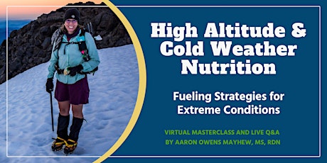 High Altitude & Cold Weather Nutrition tickets
