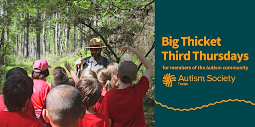Big Thicket Third Thursday Nature Walks with Autism Society of Texas
