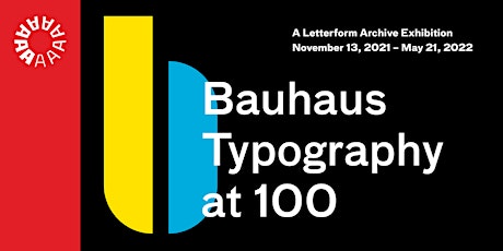 Bauhaus Typography at 100 — Gallery tickets