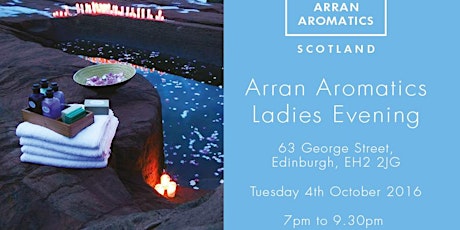 Immagine principale di Arran Aromatics Pamper Evening for LifeCare 