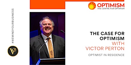 The Case For Optimism - Victor Perton | Victory Offices