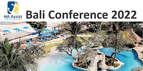 HA-Assist Bali Conference 2022 tickets