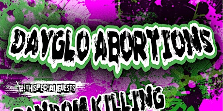 Dayglo Abortions//Random Killing//The Nasties//Antixx live at the red dog primary image