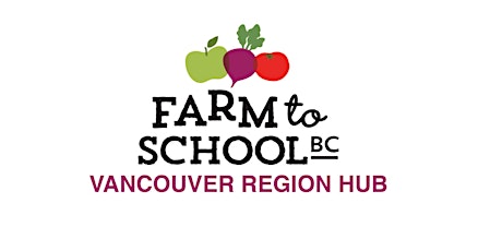Farm to School Vancouver Area Network Meeting - October Webinar primary image