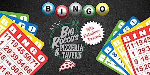 Immagine principale di Free Bingo @ Big Rocco's Tavern & Pizzeria | Tons of Prizes | Fun Times! 