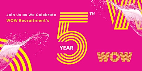WOW Recruitment is Turning 5! tickets