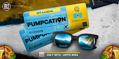 PUMPCATION ST LUCIA tickets