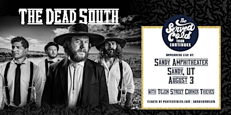 The Dead South - Served Cold Tour tickets